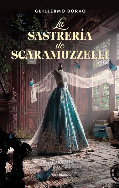 LA SASTRERÍA DE SCARAMUZZELLI | 9788418870354 | BORAO, GUILLERMO | Galatea Llibres | Llibreria online de Reus, Tarragona | Comprar llibres en català i castellà online