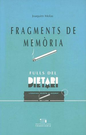 FRACMENTS DE MEMORIA | 9788479354114 | MOLAS, J. | Galatea Llibres | Librería online de Reus, Tarragona | Comprar libros en catalán y castellano online