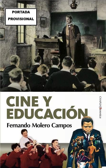 CINE Y EDUCACION | 9788410356023 | MOLERO, FERNANDO | Galatea Llibres | Llibreria online de Reus, Tarragona | Comprar llibres en català i castellà online