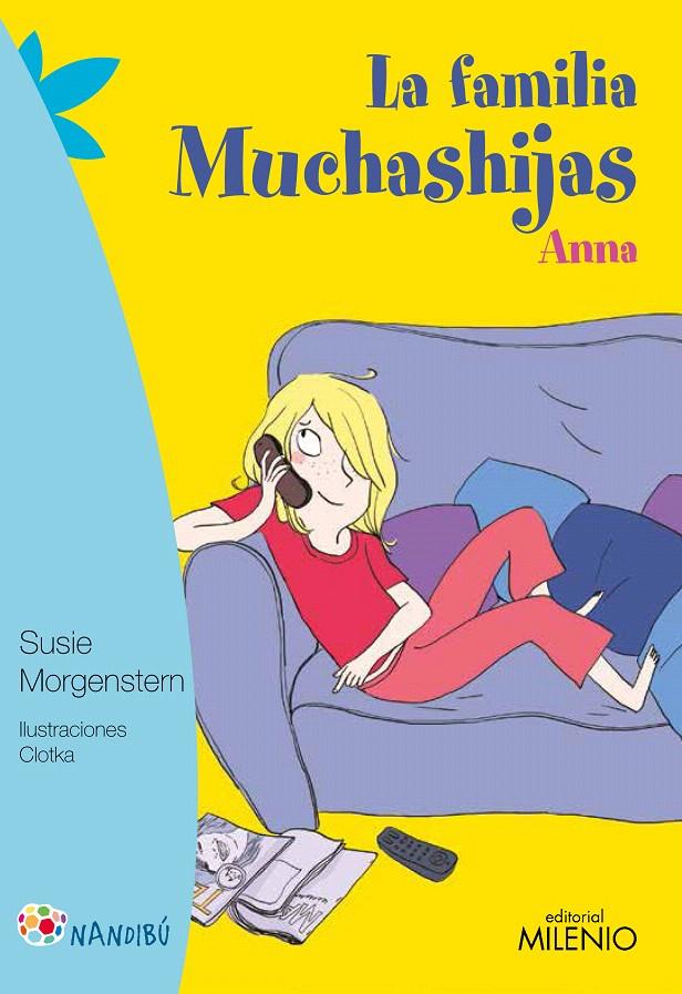 LA FAMILIA MUCHASHIJAS. ANNA | 9788497437295 | MORGENSTERN, SUSIE/CLOTKA | Galatea Llibres | Librería online de Reus, Tarragona | Comprar libros en catalán y castellano online