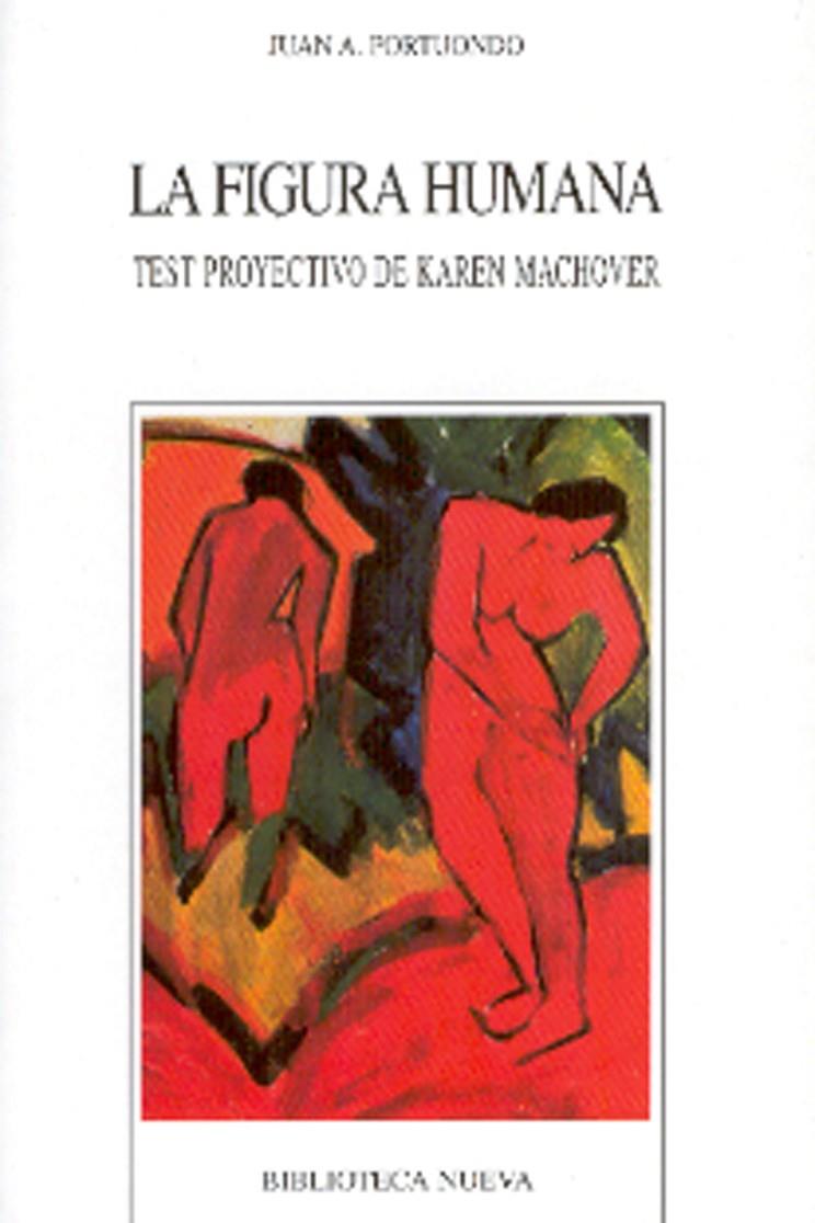 LA FIGURA HUMANA: TEST PROYECTIVO DE KAREN MACHOVER | 9788497427388 | PORTUONDO, JUAN ANTONIO | Galatea Llibres | Llibreria online de Reus, Tarragona | Comprar llibres en català i castellà online