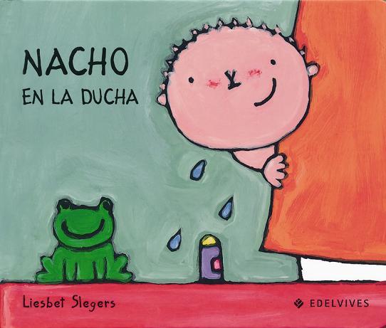 NACHO EN LA DUCHA | 9788426351234 | SLEGERS, LIESBET (1975- ) | Galatea Llibres | Llibreria online de Reus, Tarragona | Comprar llibres en català i castellà online