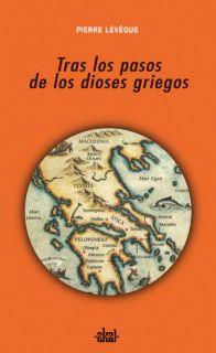 TRAS LOS PASOS DE LOS DIOSES GRIEGOS | 9788446022480 | LEVEQUE, PIERRE | Galatea Llibres | Librería online de Reus, Tarragona | Comprar libros en catalán y castellano online