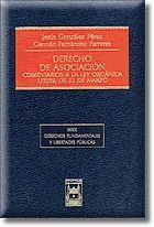 DERECHO DE ASOCIACION. COMENTARIOS A LA L.O. 1/2002, 22 MARZ | 9788447017720 | GONZALEZ PEREZ, JESUS | Galatea Llibres | Librería online de Reus, Tarragona | Comprar libros en catalán y castellano online