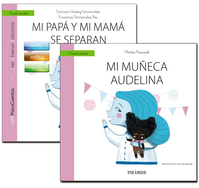 MI PAPÁ Y MI MAMÁ SE SEPARAN + CUENTO: MI MUÑECA AUDELINA | 9788436839487 | GODOY FERNÁNDEZ, CARMEN/FERNÁNDEZ ROS, ENCARNA/PASCUAL, MARÍA | Galatea Llibres | Llibreria online de Reus, Tarragona | Comprar llibres en català i castellà online