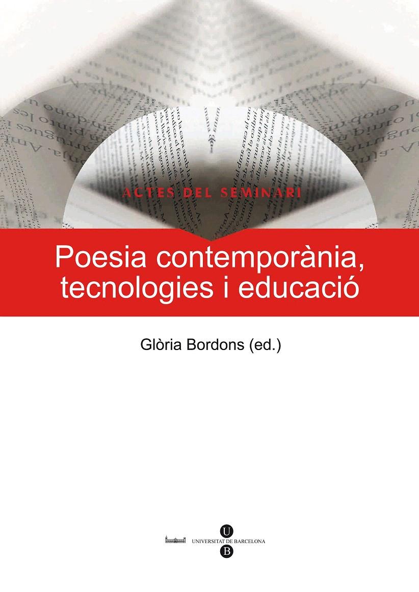 POESIA CONTEMPORANIA TECNOLOGIES I EDUCACIO | 9788447534302 | BORDONS, GLÒRIA | Galatea Llibres | Librería online de Reus, Tarragona | Comprar libros en catalán y castellano online