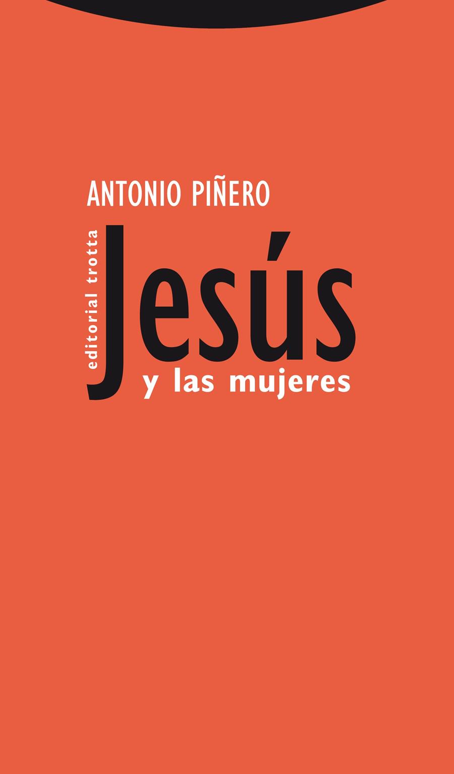 JESÚS Y LAS MUJERES | 9788498795011 | PIÑERO, ANTONIO | Galatea Llibres | Llibreria online de Reus, Tarragona | Comprar llibres en català i castellà online