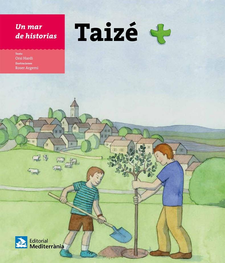 UN MAR DE HISTORIAS: TAIZÉ | 9788499793108 | HARDI SZABO, ORSI | Galatea Llibres | Llibreria online de Reus, Tarragona | Comprar llibres en català i castellà online