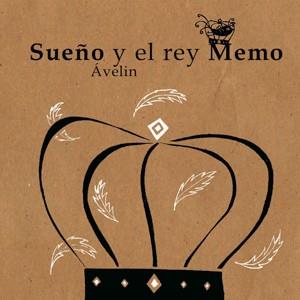 SUEÑO Y EL REY MEMO | 9788492607198 | SANTAMARIA FERNÀNDEZ, MONTSERRAT | Galatea Llibres | Llibreria online de Reus, Tarragona | Comprar llibres en català i castellà online