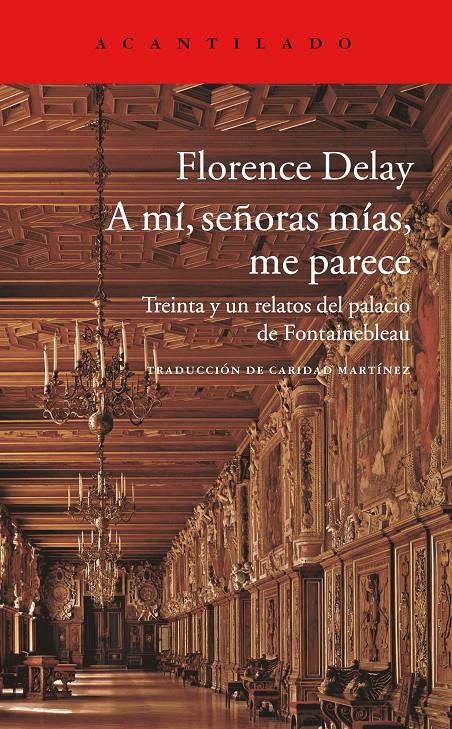 A MÍ, SEÑORAS MIAS, ME PARECE | 9788416748006 | DELAY, FLORENCE | Galatea Llibres | Llibreria online de Reus, Tarragona | Comprar llibres en català i castellà online