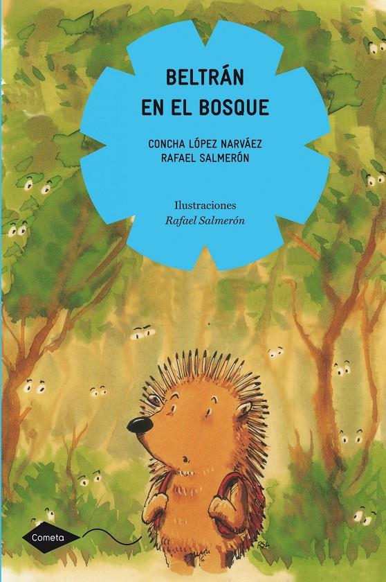 BELTRAN EN EL BOSQUE | 9788408090885 | LOPEZ NARVAEZ / RAFAEL SALMERON | Galatea Llibres | Llibreria online de Reus, Tarragona | Comprar llibres en català i castellà online