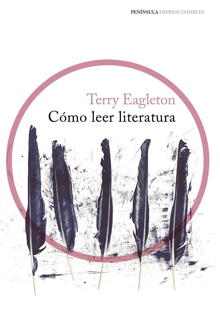 CÓMO LEER LITERATURA | 9788499424606 | EAGLETON, TERRY | Galatea Llibres | Librería online de Reus, Tarragona | Comprar libros en catalán y castellano online