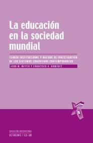 EDUCACION EN LA SOCIEDAD MUNDIAL | 9788499211220 | MEYER, JOHN W. | Galatea Llibres | Llibreria online de Reus, Tarragona | Comprar llibres en català i castellà online