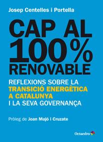 CAP AL 100% RENOVABLE | 9788499217482 | CENTELLES I PORTELLA, JOSEP | Galatea Llibres | Llibreria online de Reus, Tarragona | Comprar llibres en català i castellà online