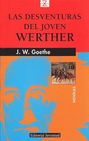 DESVENTURAS DEL JOVEN WERTER, LAS | 9788426134134 | GOETHE | Galatea Llibres | Llibreria online de Reus, Tarragona | Comprar llibres en català i castellà online