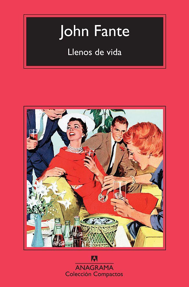 LLENOS DE VIDA | 9788433976574 | FANTE, JOHN | Galatea Llibres | Librería online de Reus, Tarragona | Comprar libros en catalán y castellano online