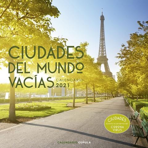 CALENDARIO CIUDADES DEL MUNDO VACÍAS 2021 | 9788448027650 | AA. VV. | Galatea Llibres | Llibreria online de Reus, Tarragona | Comprar llibres en català i castellà online