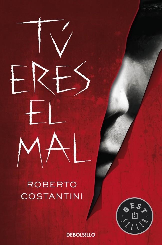 TÚ ERES EL MAL | 9788490321157 | COSTANTINI, ROBERTO | Galatea Llibres | Llibreria online de Reus, Tarragona | Comprar llibres en català i castellà online