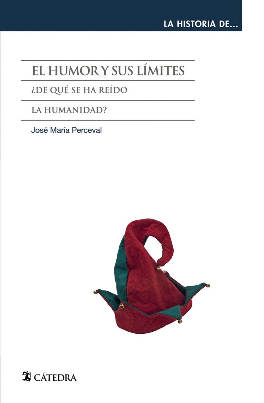 EL HUMOR Y SUS LÍMITES | 9788437634579 | PERCEVAL, JOSÉ MARÍA | Galatea Llibres | Librería online de Reus, Tarragona | Comprar libros en catalán y castellano online