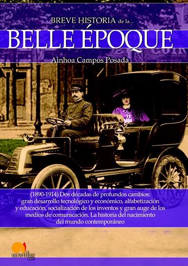 BREVE HISTORIA DE LA BELLE ÉPOQUE | 9788499678115 | CAMPOS POSADA, AINHOA | Galatea Llibres | Llibreria online de Reus, Tarragona | Comprar llibres en català i castellà online