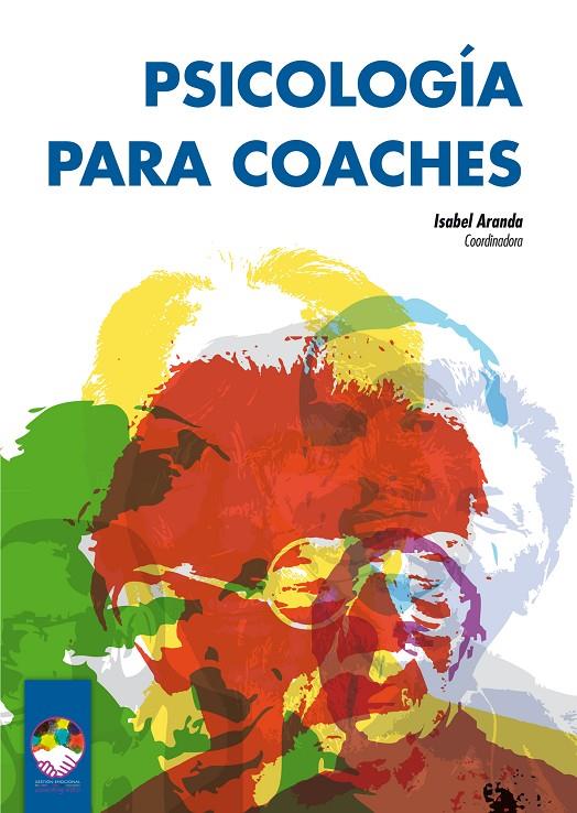 PSICOLOGíA PARA COACHES | 9788497277075 | ARANDA, ISABEL | Galatea Llibres | Librería online de Reus, Tarragona | Comprar libros en catalán y castellano online