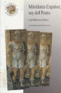 MITRIDATES EUPATOR, REY DEL PRONTO | 9788433822130 | BALLESTEROS PASTOR, L | Galatea Llibres | Llibreria online de Reus, Tarragona | Comprar llibres en català i castellà online