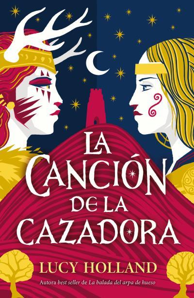 LA CANCIÓN DE LA CAZADORA | 9788410085152 | HOLLAND, LUCY | Galatea Llibres | Llibreria online de Reus, Tarragona | Comprar llibres en català i castellà online