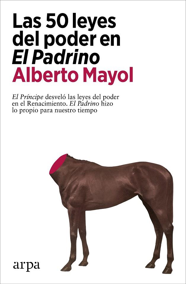 LAS 50 LEYES DEL PODER EN EL PADRINO | 9788418741289 | MAYOL, ALBERTO | Galatea Llibres | Llibreria online de Reus, Tarragona | Comprar llibres en català i castellà online