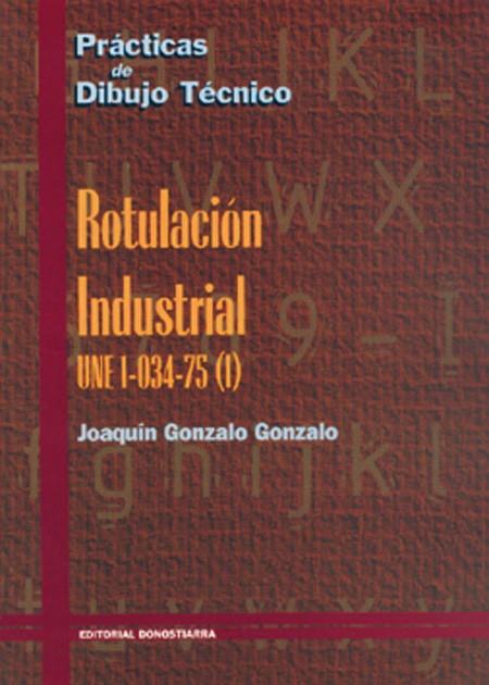 ROTULACION INDUSTRIAL. CUADERNO DE PRACTICAS | 9788470630309 | RODRIGUEZ DE ABAJO, FRANCISCO JAVIER | Galatea Llibres | Llibreria online de Reus, Tarragona | Comprar llibres en català i castellà online