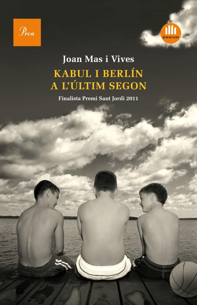 KABUL I BERLÍN A L'ÚLTIM SEGON | 9788475882895 | MAS I VIVES, JOAN | Galatea Llibres | Librería online de Reus, Tarragona | Comprar libros en catalán y castellano online