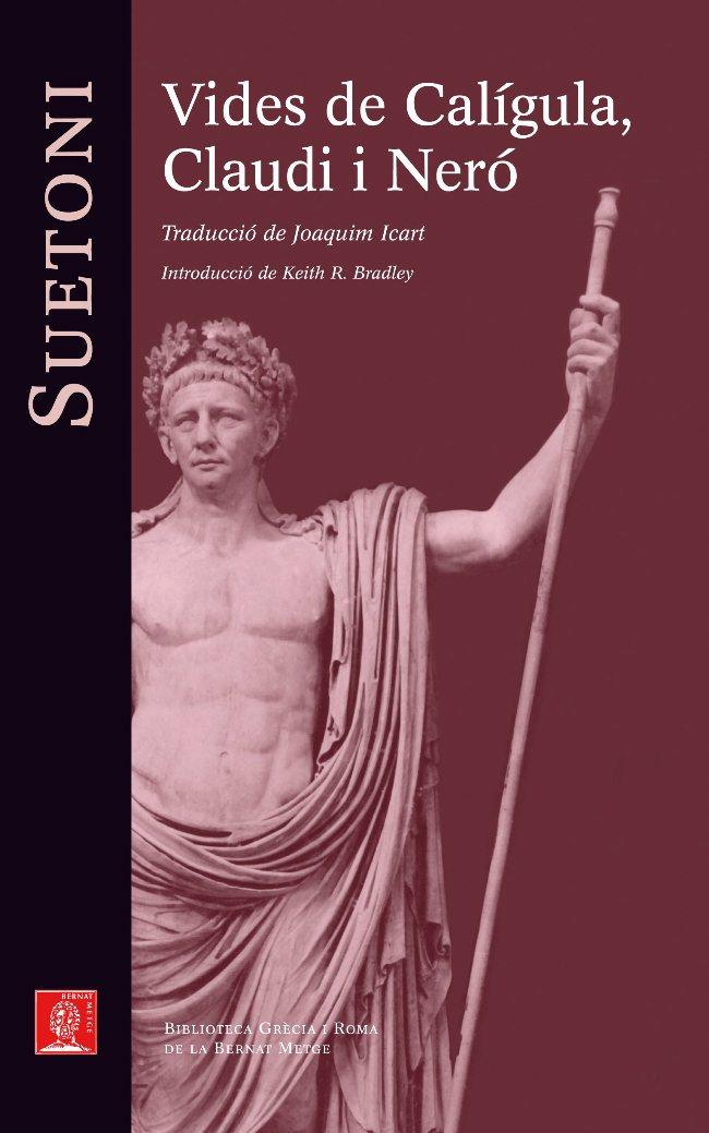 VIDES DE CALIGULA, CLAUDI I NERO | 9788429763164 | SUETONI | Galatea Llibres | Librería online de Reus, Tarragona | Comprar libros en catalán y castellano online