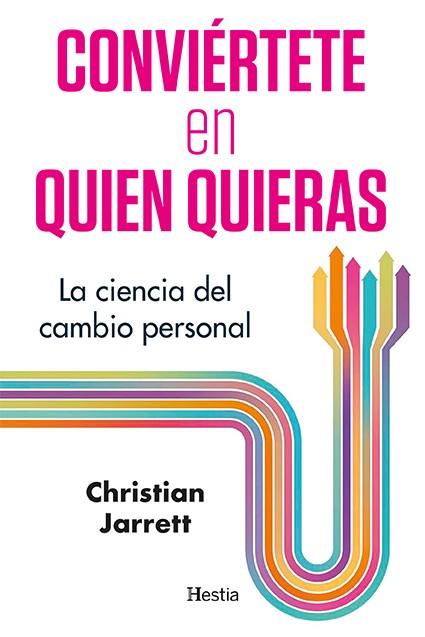 CONVIÉRTETE EN QUIEN QUIERAS | 9788412864724 | JARRETT, CHRISTIAN | Galatea Llibres | Llibreria online de Reus, Tarragona | Comprar llibres en català i castellà online