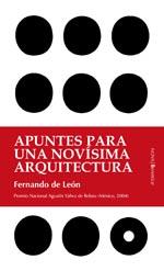 APUNTES PARA UNA NOVISIMA ARQUITECTURA | 9788496756151 | DE LEON, FERNANDO | Galatea Llibres | Llibreria online de Reus, Tarragona | Comprar llibres en català i castellà online