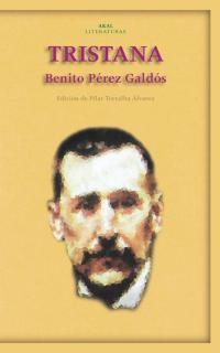 TRISTANA | 9788446015246 | PEREZ GALDOS, BENITO | Galatea Llibres | Llibreria online de Reus, Tarragona | Comprar llibres en català i castellà online