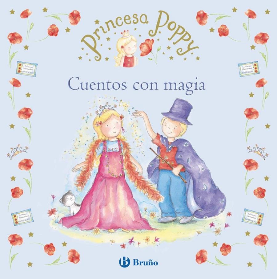 PRINCESA POPPY. CUENTOS CON MAGIA | 9788469601167 | JONES, JANEY LOUISE | Galatea Llibres | Llibreria online de Reus, Tarragona | Comprar llibres en català i castellà online