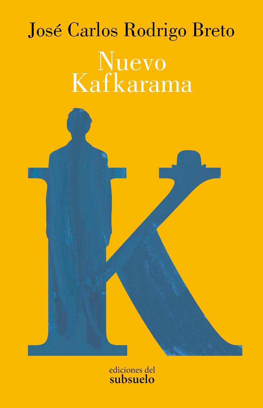 NUEVO KAFKARAMA | 9788412657296 | RODRIGO BRETO, JOSÉ CARLOS | Galatea Llibres | Librería online de Reus, Tarragona | Comprar libros en catalán y castellano online