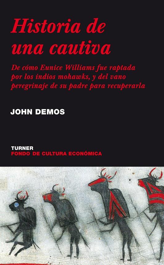 HISTORIA DE UNA CAUTIVA | 9788475065243 | DEMOS, JOHN | Galatea Llibres | Llibreria online de Reus, Tarragona | Comprar llibres en català i castellà online