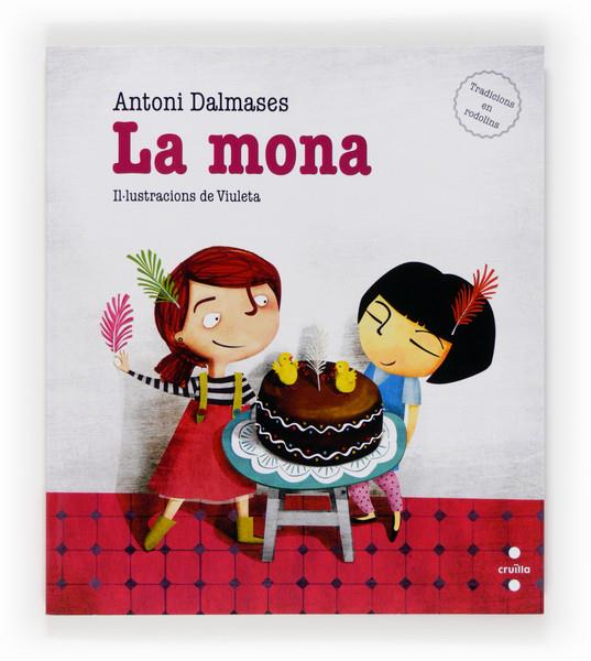 LA MONA | 9788466131865 | DALMASES, ANTONI | Galatea Llibres | Llibreria online de Reus, Tarragona | Comprar llibres en català i castellà online