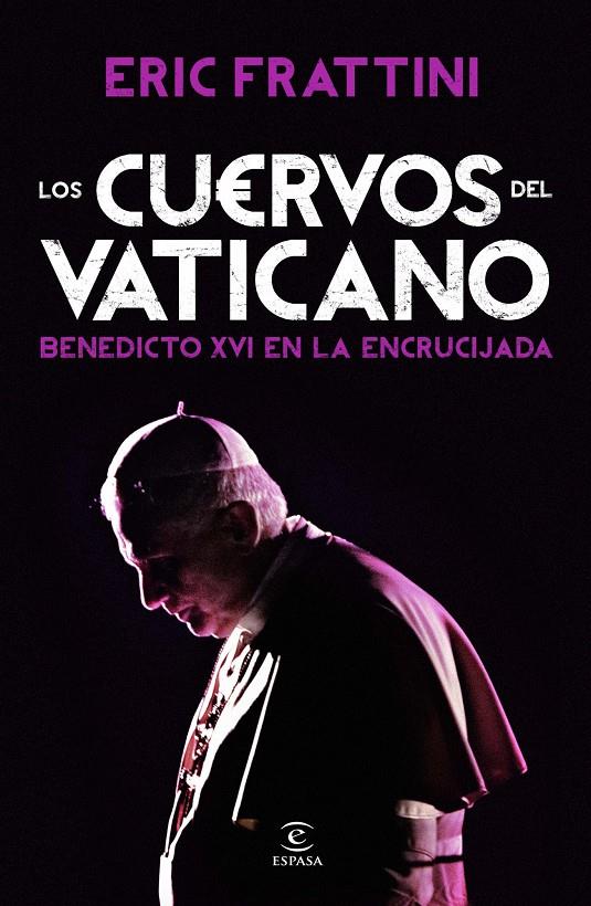 LOS CUERVOS DEL VATICANO | 9788467009392 | FRATTINI, ERIC | Galatea Llibres | Librería online de Reus, Tarragona | Comprar libros en catalán y castellano online