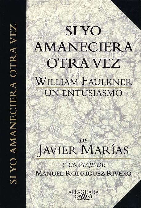 SI YO AMANECIERA OTRA VEZ | 9788420479576 | MARIAS, JAVIER | Galatea Llibres | Llibreria online de Reus, Tarragona | Comprar llibres en català i castellà online