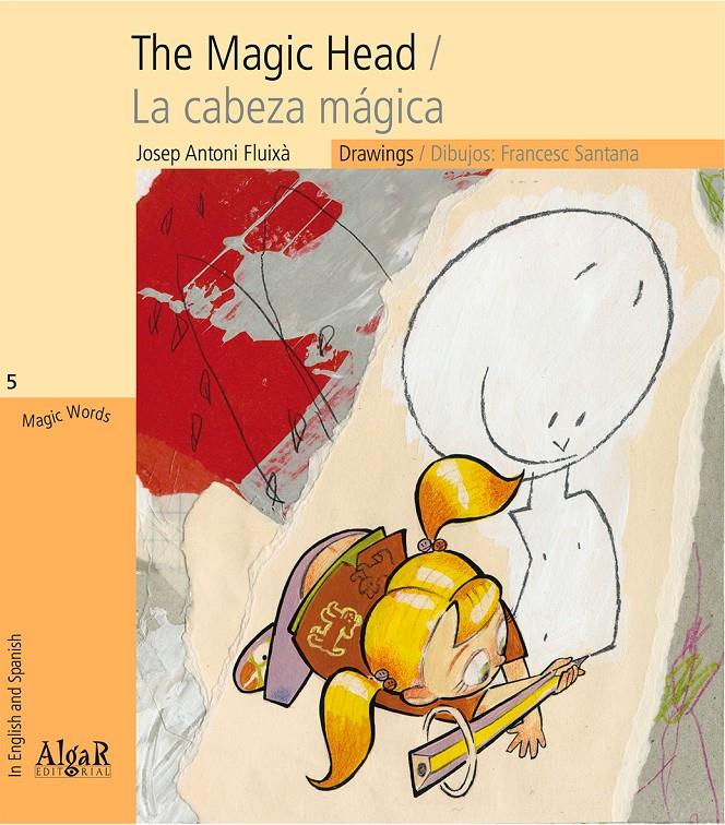 MAGIC HEAD, THE IMPRENTA | 9788498452426 | FLUIXÀ VIVAS, JOSEP ANTONI | Galatea Llibres | Librería online de Reus, Tarragona | Comprar libros en catalán y castellano online