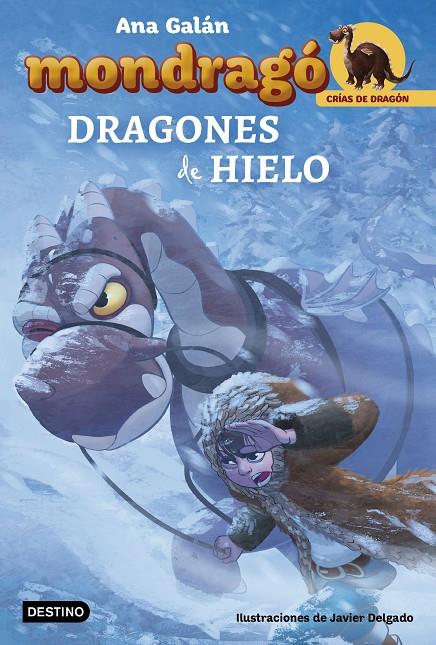 DRAGONES DE HIELO (MONDRAGÓ, 5) | 9788408182498 | GALÁN, ANA | Galatea Llibres | Llibreria online de Reus, Tarragona | Comprar llibres en català i castellà online