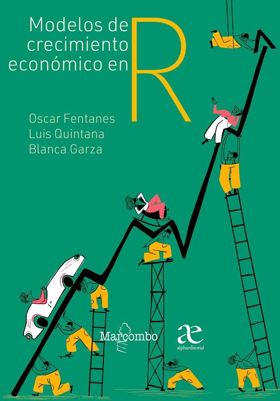 MODELOS DE CRECIMIENTO ECONÓMICO EN R | 9788426735928 | FENTANES, OSCAR/QUINTANA, LUIS/GARZA, BLANCA | Galatea Llibres | Llibreria online de Reus, Tarragona | Comprar llibres en català i castellà online