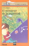 MOSNTRUO EN LA OSCURIDAD, EL | 9788434853270 | ORLEV, URI | Galatea Llibres | Librería online de Reus, Tarragona | Comprar libros en catalán y castellano online