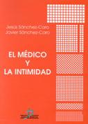 MEDICO Y LA INTIMIDAD, EL | 9788479785031 | SANCHEZ-CARO, JESUS Y JAVIER | Galatea Llibres | Llibreria online de Reus, Tarragona | Comprar llibres en català i castellà online