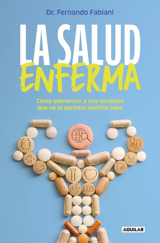 LA SALUD ENFERMA | 9788403524392 | FABIANI, FERNANDO | Galatea Llibres | Librería online de Reus, Tarragona | Comprar libros en catalán y castellano online