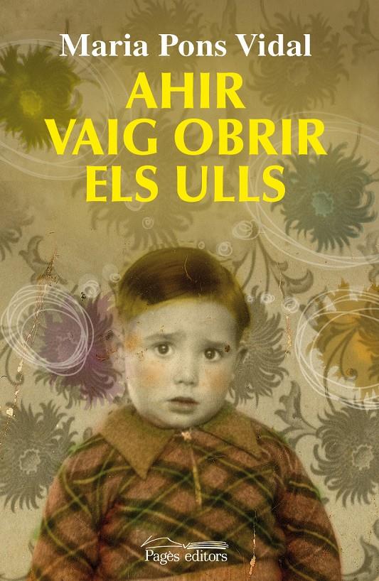 AHIR VAIG OBRIR EL ULLS | 9788499752150 | PONS, MARIA | Galatea Llibres | Llibreria online de Reus, Tarragona | Comprar llibres en català i castellà online