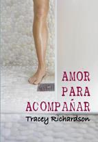 AMOR PARA ACOMPAÑAR | 9788492813254 | RICHARDSON, TRACEY | Galatea Llibres | Llibreria online de Reus, Tarragona | Comprar llibres en català i castellà online