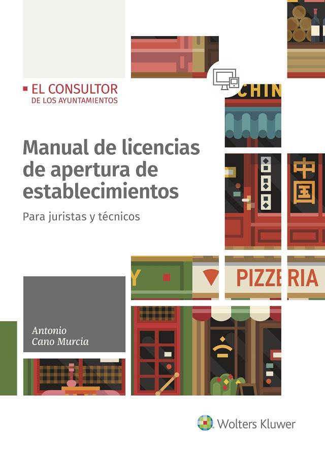 MANUAL DE LICENCIAS DE APERTURA DE ESTABLECIMIENTOS | 9788470527852 | CANO MURCIA, ANTONIO | Galatea Llibres | Llibreria online de Reus, Tarragona | Comprar llibres en català i castellà online