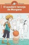 QUADERN TARONJA DE MORGANA | 9788498245769 | ALAPONT, PASQUAL | Galatea Llibres | Librería online de Reus, Tarragona | Comprar libros en catalán y castellano online